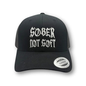 Sober Not Soft Hat