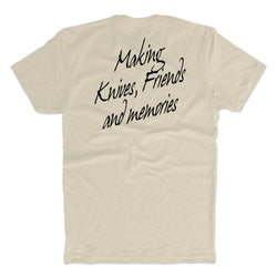 Making Knives, Friends and Memories T-shirt