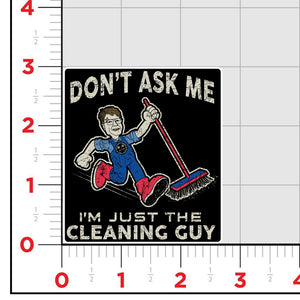 The Cleaning Guy Sticker