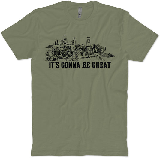 It's Gonna Be Great T-Shirt