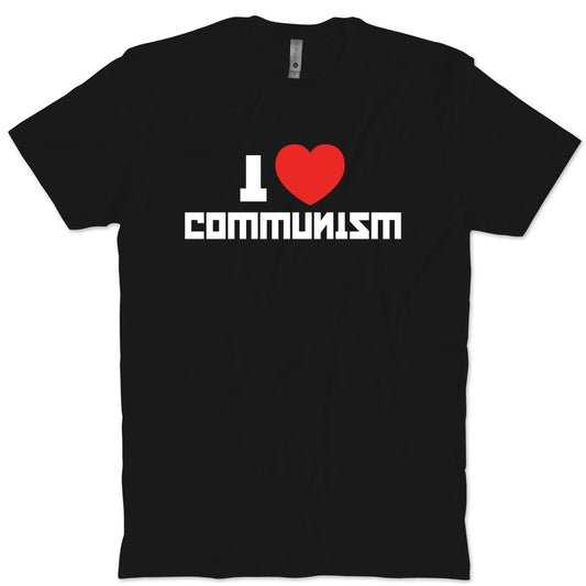 I Love Communism T-Shirt