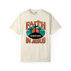 Faith In Jesus T-Shirt