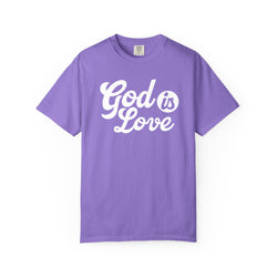 God Is Love T-Shirt