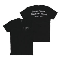 How's Your Momma T-Shirt