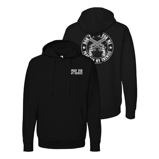 Pray For My Enemies Hoodie