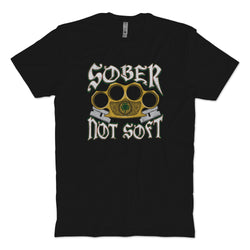 Sober Not Soft T-Shirt