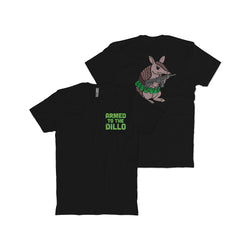 Armed To The Dillo T-Shirt