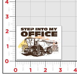 Step Into My Office Sticker