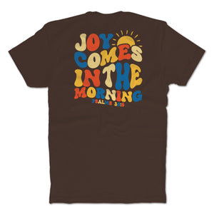 Joy In The Morning T-Shirt