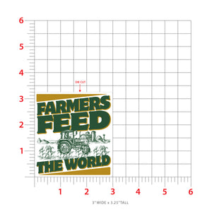 Farmers Feed The World Sticker