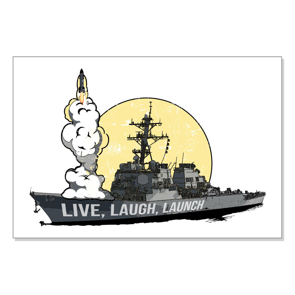 Live Laugh Launch Destroyer Sticker