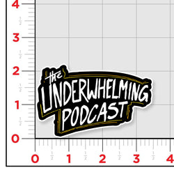 Undermanigble Sticker Underwhelming Logo Sticker