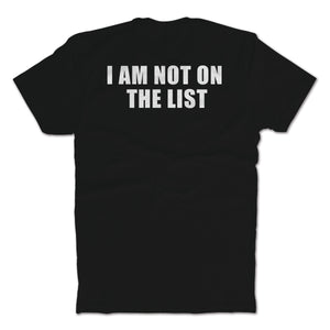 Not On The List T-Shirt
