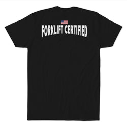 Forklift Certified T-Shirt