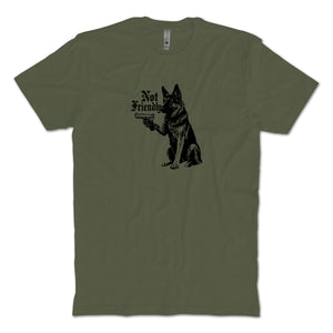Not Friendly T-Shirt