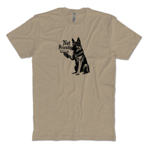 Not Friendly T-Shirt