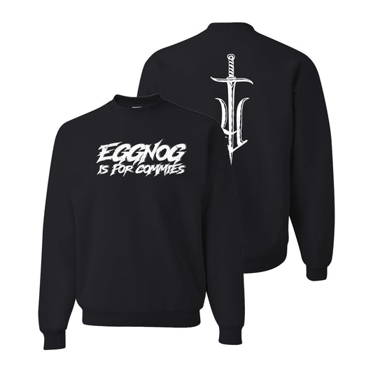 Eggnog Is For Commies Crewneck