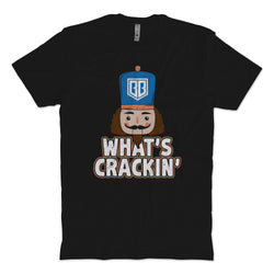 What's Crackin' T-shirt