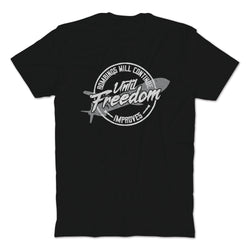 Freedom Improves T-Shirt