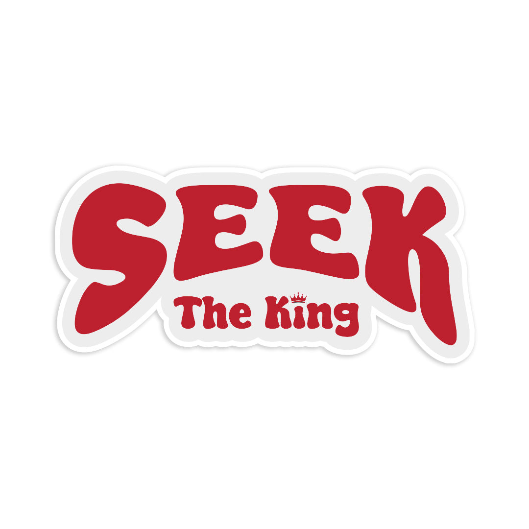 Seek The King Sticker
