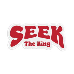 Seek The King Sticker