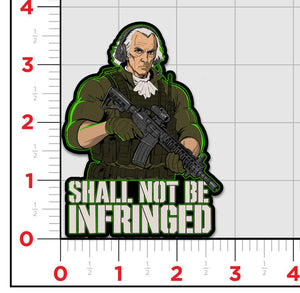 Shall Not Be Infringed Sticker