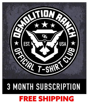 Demolition Ranch Three Month T-shirt Subscription