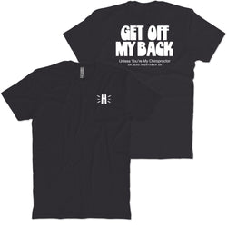 Get Off My Back T-Shirt